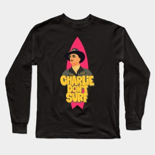 Apocalypse Now - Charlie don´t Surf Long Sleeve T-Shirt